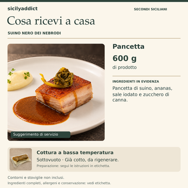 Pancetta di Suino Nero dei Nebrodi – cosa ricevi a casa: 600 g, di prodotto.