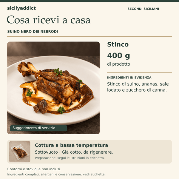 Stinco di Suino Nero dei Nebrodi 400g - Cottura SV a Bassa Temperatura - SicilyAddict